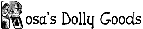 Rosa's Dolly Goods